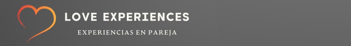 Experiencias Romanticas para Parejas | Love Experiences